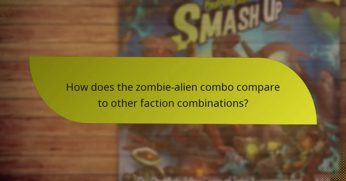 How does the zombie-alien combo compare to other faction combinations?