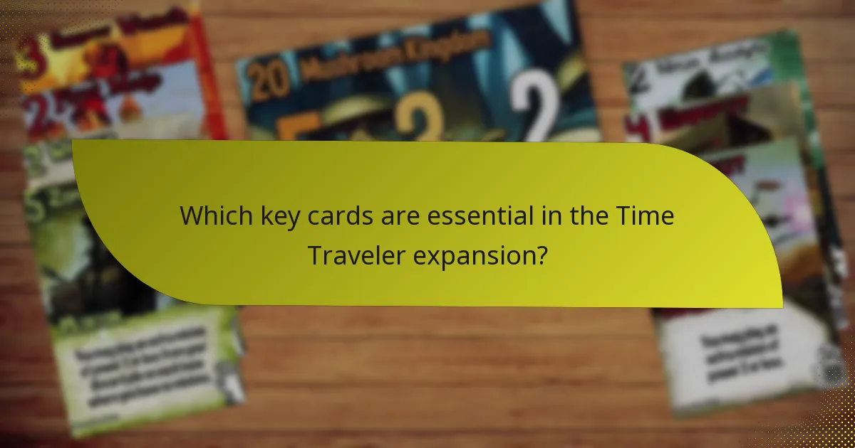 Which key cards are essential in the Time Traveler expansion?